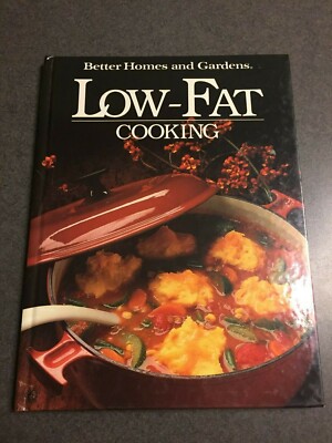 Better Homes and Gardens Low-Fat Cooking Cookbook 1985 Hardcover (Ex Library)-image