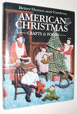 Better Homes and Gardens American Christmas Crafts and Foods (Better home - GOOD-image