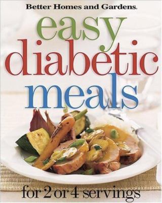 Easy Diabetic Meals: For 2 or 4 Servings (Better Homes  Gardens) - VERY GOOD-image