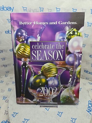 Better Homes and Gardens Celebrate the Season 2002 Hardcover Holiday Book-image