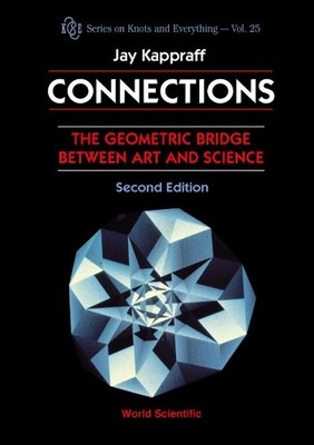 Jay Kappraff Connections: The Geometric Bridge Between Ar (Hardback) (UK IMPORT)-image