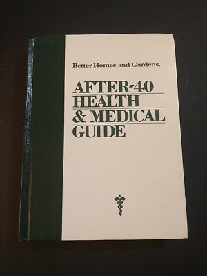 Better Homes And Garden After 40 Health & Medical Guide Hardcover Book 1980-image