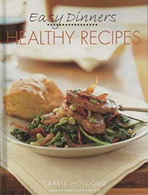 Easy Dinner Healthy Recipes Hardcover Better Homes & Gardens-image