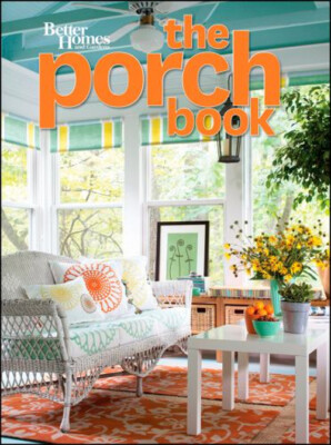 The Porch Book Paperback Better Homes and Gardens Books Staff-image