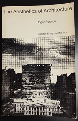 AESTHETICS OF ARCHITECTURE By Roger Scruton-image