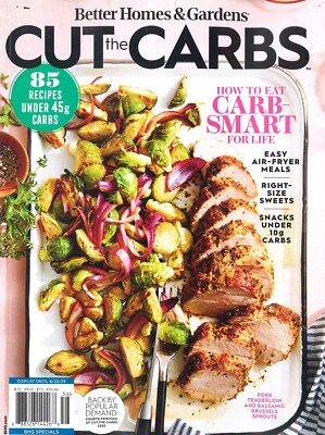 BETTER HOMES & GARDENS MAGAZINE - CUT THE CARBS - SPECIAL  2025-image
