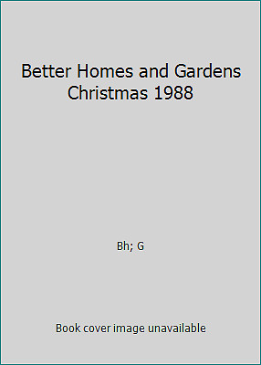 Better Homes and Gardens Christmas 1988 by Bh; G-image