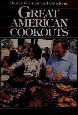 Better Homes and Gardens Great American Cookouts Better Homes And-image
