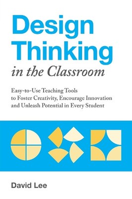 David Lee Design Thinking in the Classroom (Paperback) (UK IMPORT)-image