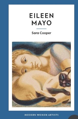 Sara Cooper Eileen Mayo (Hardback) Modern Women Artists (UK IMPORT)-image