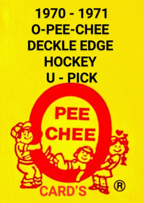 1970-71 O-PEE-CHEE Deckle  Edge Hockey .... OPC U-Pick Complete Your Set-image
