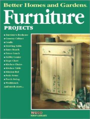 Furniture Projects (Better Homes & Gardens Wood Shop Library) - VERY GOOD-image