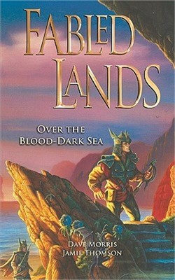 Fabled Lands: Over the Blood-Dark Sea (Paperback or Softback)-image