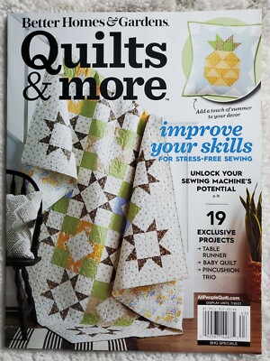 QUILTS & MORE ☆ Summer 2021 Better Homes Magazine☆Improve Your Skills☆ PINEAPPLE-image