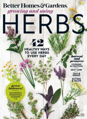 Growing & Using Herbs- Better Homes & Garden Magazine- BRAND NEW-image