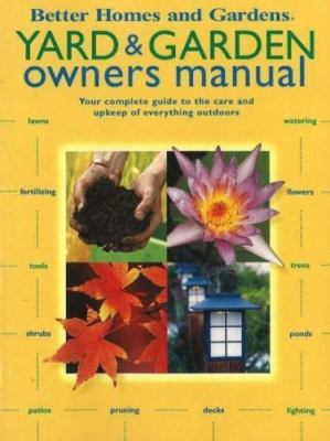 Yard & Garden Owners Manual by Better Homes and Gardens-image