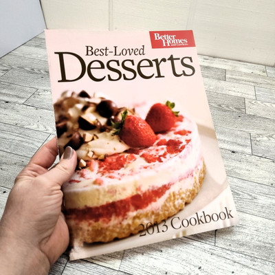 Best-Loved Desserts Better Homes Gardens Cooking 2013 Cookbook Magazine Recipes -image