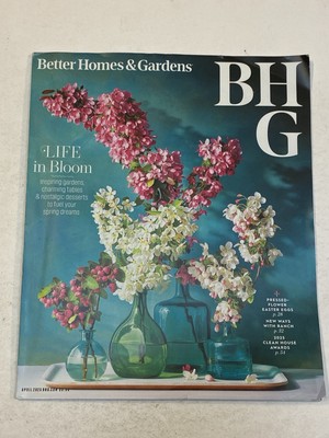Better Homes Gardens Magazine Apr 2025 Bloom Spring Gardens Desserts Easter Eggs-image