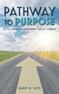 Jamey Lutz Pathway to Purpose (Hardback) (UK IMPORT)-image