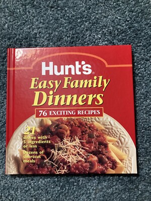 Hunt's Easy Family Dinners by Hunt's; Better Homes and Gardens-image