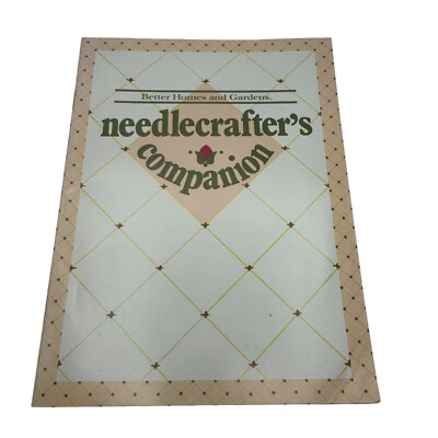 Better Homes & Gardens Needlecrafters Companion 1984 First Edition Paperback-image
