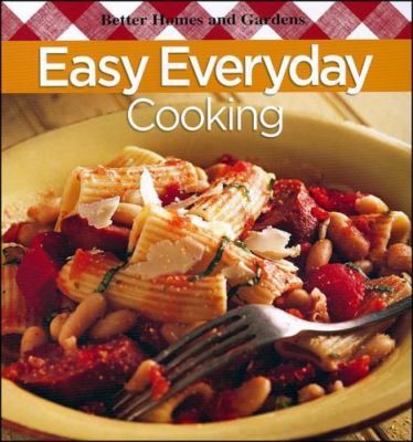 Easy Everyday Cooking by Better Homes and Gardens-image