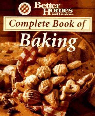 Better Homes and Gardens Complete Book of Baking by Better Homes and Gardens-image