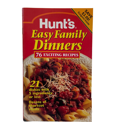 Hunts Easy Family Dinners by Better Homes and Gardens 76 Recipes Paperback 1996-image