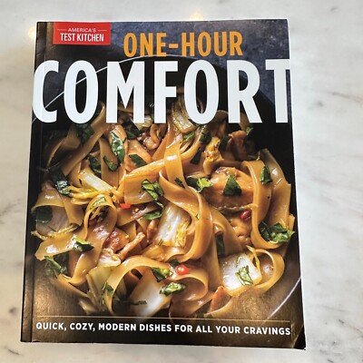 One-Hour Comfort: Quick, Cozy, Modern Dishes for All Your Cravings by America's -image
