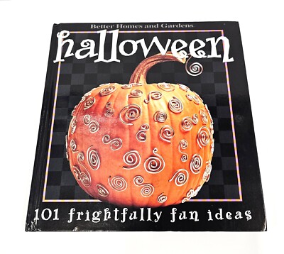 Halloween 101 Frightfully Fun Ideas HC Book Better Homes & Gardens Crafts Recipe-image