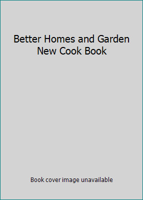 Better Homes and Garden New Cook Book by Better Homes and Gardens Staff-image