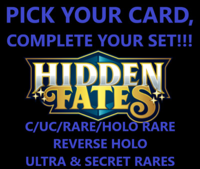 Pokemon Hidden Fates - Pick Your Card Complete Your Set C/UC Rare/REV HOLO UR-image