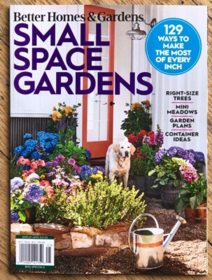 2024 BETTER HOMES AND GARDENS SMALL SPACE GARDENS flowers plants life -image