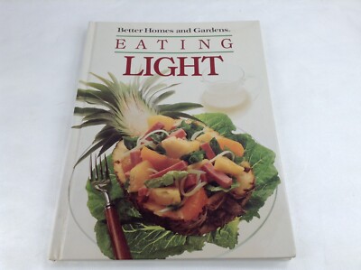 Better Homes and Gardens Eating Light 1985 First Edition Hardcover-image