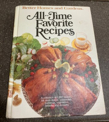 Better Homes and Gardens All-Time Favorite Recipes (1979, Hardcover 1st edition)-image
