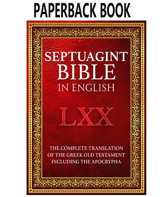 Septuagint Bible in English: The Complete Translation of the Greek Old... -image