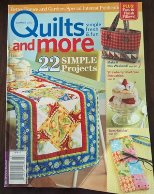 Better Homes & Gardens~Quilts & More Magazine~32 Fun Projects~Summer 2012-image