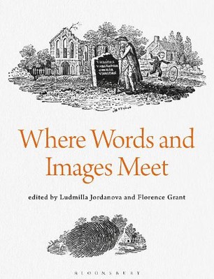 Ludmilla Jordanova Where Words and Images Meet (Hardback) (UK IMPORT)-image