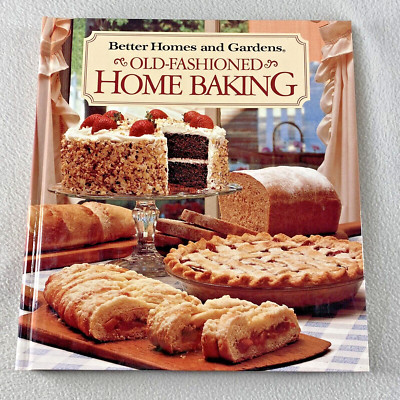 Better Homes and Gardens Old-Fashioned Home Baking 1990 Hardcover First Edition-image