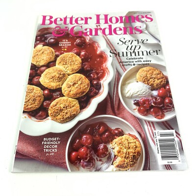 Better Homes & Gardens Magazine July 2020 Serve up Summer Cherry Season-image