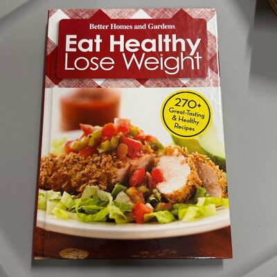 Better Homes & Gardens Eat Healthy Lose Weight Cookbook 270+ Recipes-image