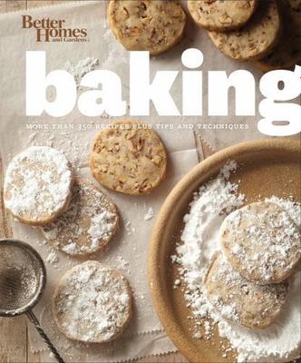 Better Homes and Gardens Baking: More Than 350 Recipes Plus Tips and Techniques-image