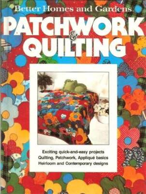 Better Homes and Gardens Patchwork and Quilting - Hardcover - ACCEPTABLE-image