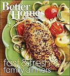 BETTER HOMES AND GARDENS FAST & FRESH FAMILY DINNERS WP - Hardcover **Mint**-image
