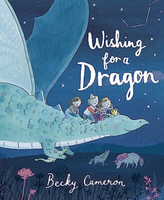 Wishing for a Dragon by Cameron, Becky Paperback / softback Book The Fast Free-image