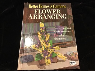 Better Homes & Gardens Magazine 1957 Flower Arranging Hardcover Book-image