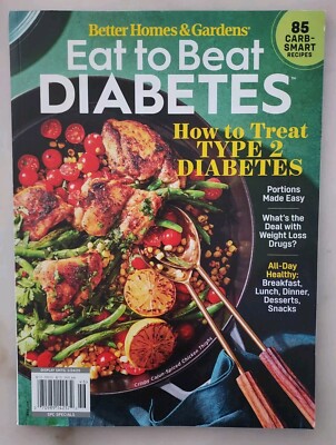 Better Homes & Gardens Magazine EAT TO BEAT DIABETES 85 Carb Smart Recipes 2024-image