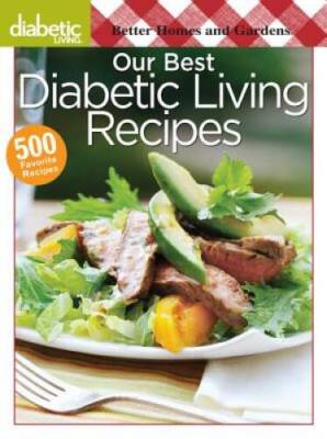 Better Homes and Gardens Diabetic Living: Our Best Diabetic Living  - GOOD-image