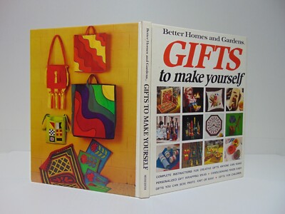 Gifts To Make Yourself by Better Homes And Gardens (1973, Hardcover)-image