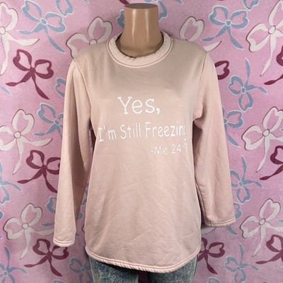 SHEIN Funny Pastel Pink Cozy Warm Winter Yes, I'm Still Freezing Sweater Size M-image